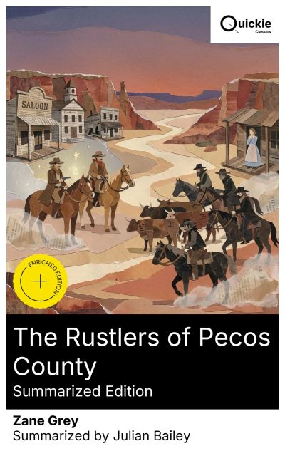 The Rustlers of Pecos County (Summarized Edition)