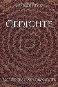 Moritz von Strachwitz: Gedichte