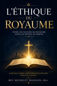 L’ÉTHIQUE DU ROYAUME