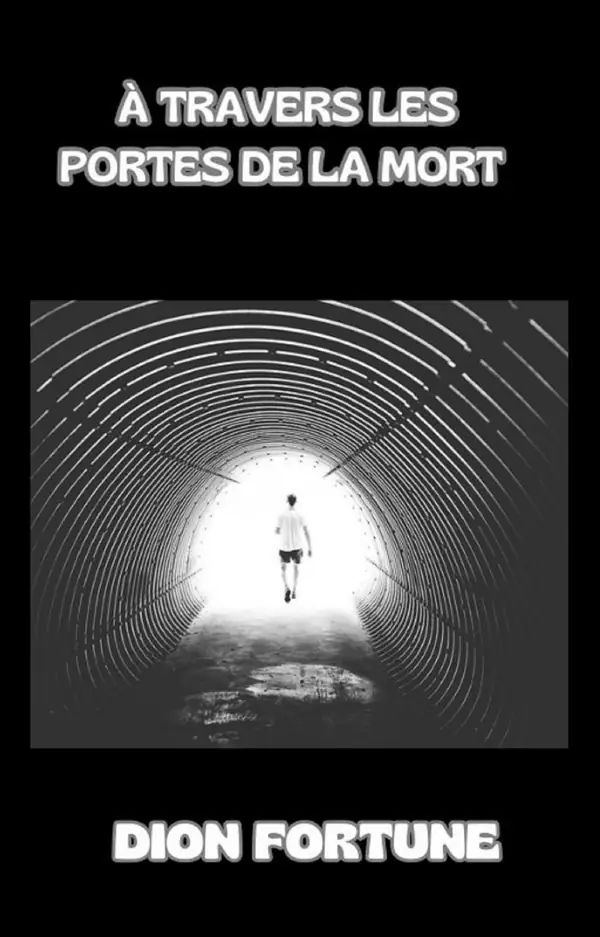À travers les portes de la mort (traduit)