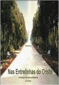 Nas Entrelinha Do Cristo - Vol 11
