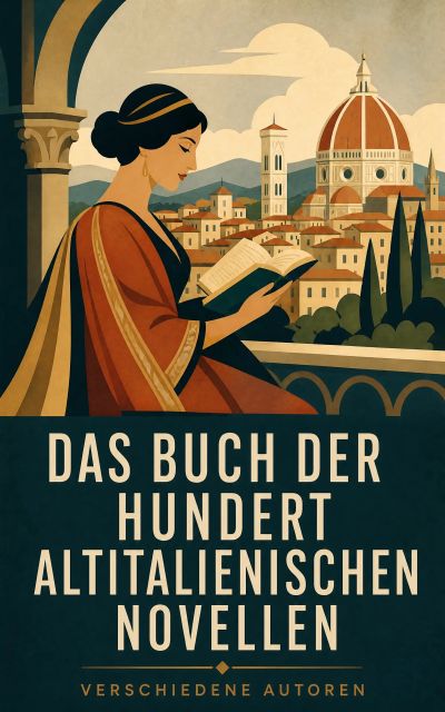 Das Buch der hundert altitalienischen Novellen