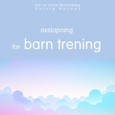 Avslapning for barn trening