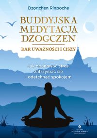 Buddyjska medytacja Dzogczen