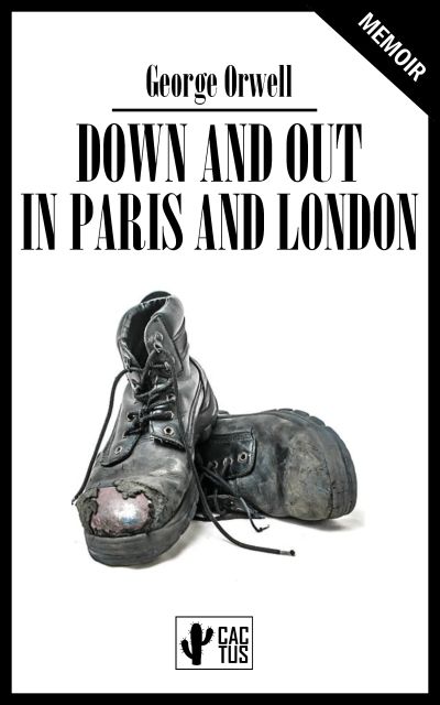 Down and out in Paris and London