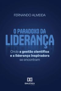 O Paradoxo da Liderança