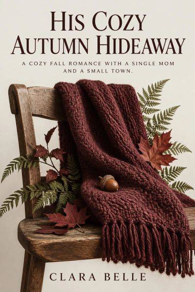 His Cozy Autumn Hideaway