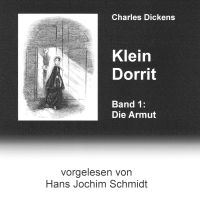 Klein Dorrit. Die Armut