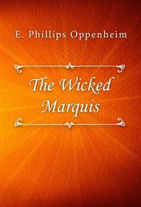The Wicked Marquis