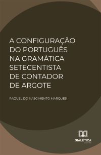 A configuração do português na gramática setecentista de Contador de Argote