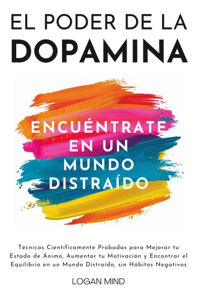 El Poder de la Dopamina