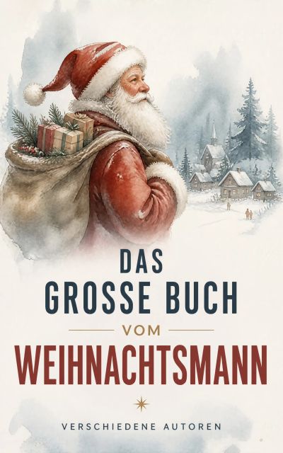 Das große Buch vom Weihnachtsmann