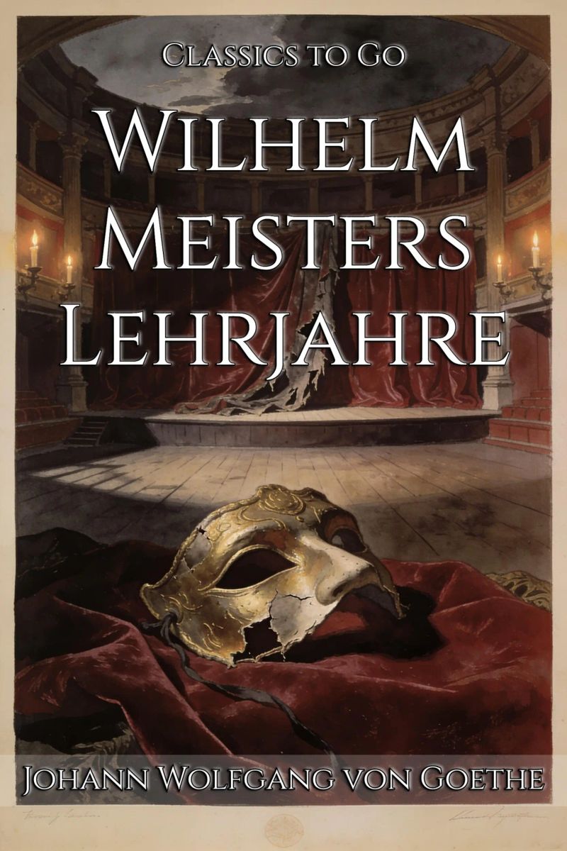 Wilhelm Meisters Lehrjahre