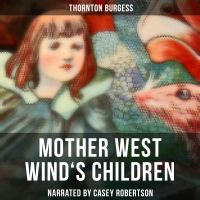Mother West Wind's Children