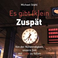 Es gibt (k)ein Zuspät