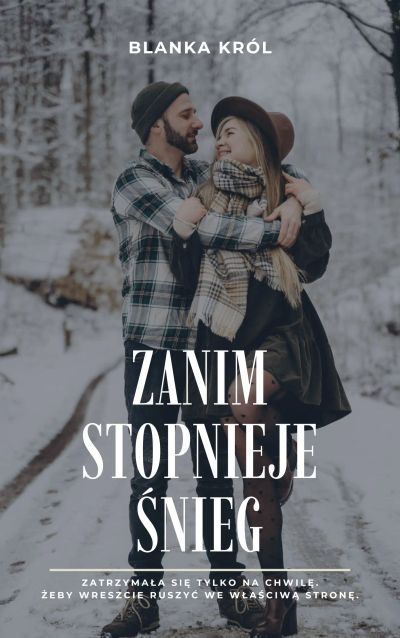 Zanim stopnieje śnieg