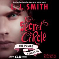 Secret Circle Vol III: The Power