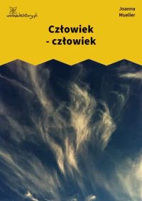 Człowiek - człowiek
