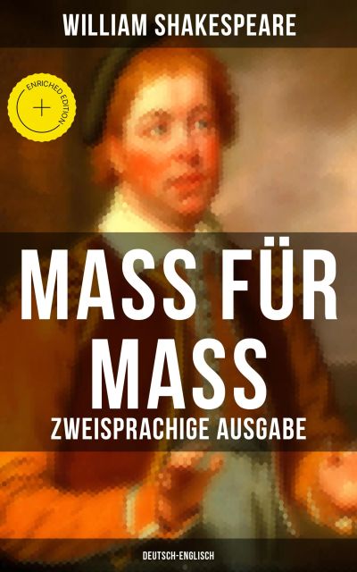Mass für Mass (Zweisprachige Ausgabe: Deutsch-Englisch)
