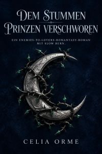 Dem stummen Prinzen verschworen