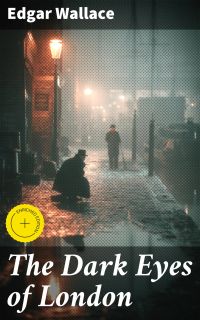 The Dark Eyes of London