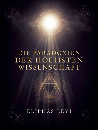 Die Paradoxien der höchsten Wissenschaft