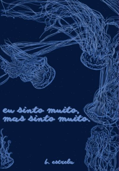 Eu Sinto Muito, Mas Sinto Muito.