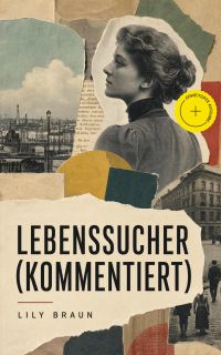 Lebenssucher (Kommentiert)