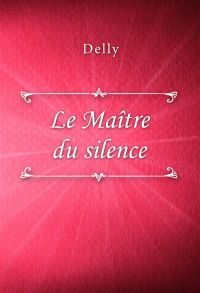 Le Maître du silence