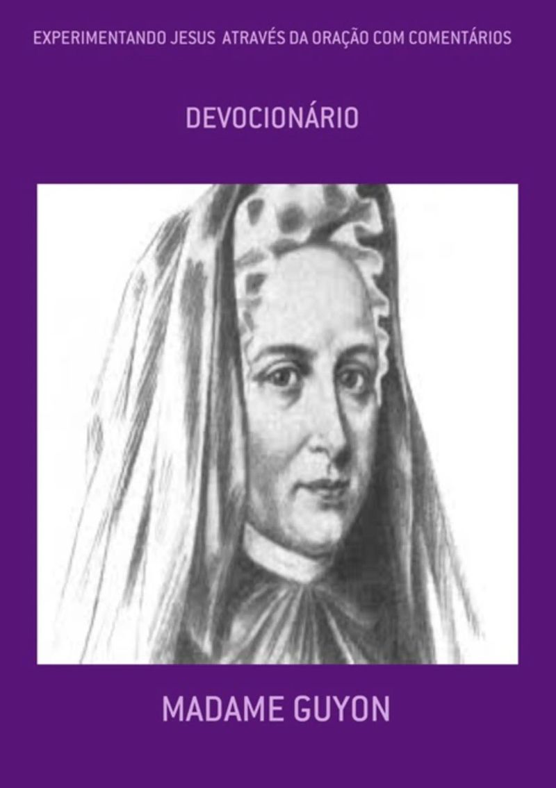 Experimentando Jesus Através Da Oração Com Comentários