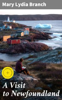 A Visit to Newfoundland
