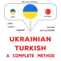 Ukrayinsʹko-turetsʹka : povna metodyka