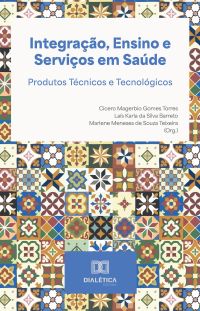 Integração, Ensino e Serviços em Saúde