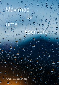 Máximas De Um Escritora