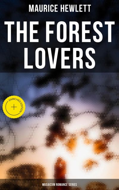 The Forest Lovers (Musaicum Romance Series)