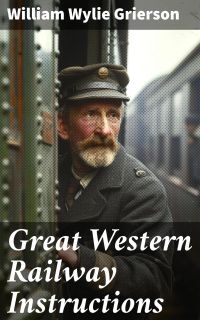 Great Western Railway Instructions