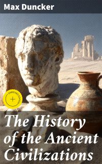 The History of the Ancient Civilizations