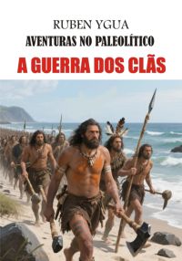 A Guerra Dos Clãs