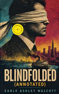 Blindfolded (Annotated)