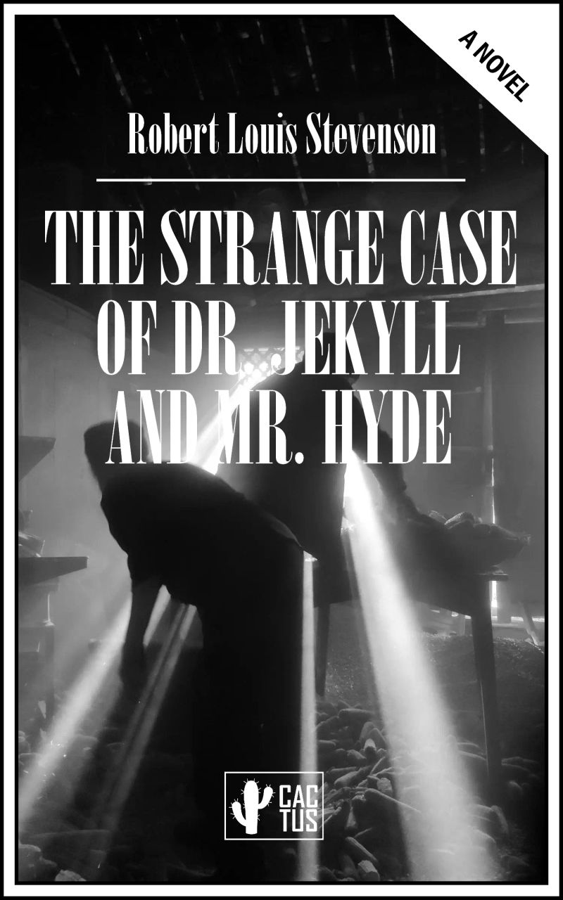 The Strange Case of Dr. Jekyll and Mr. Hyde