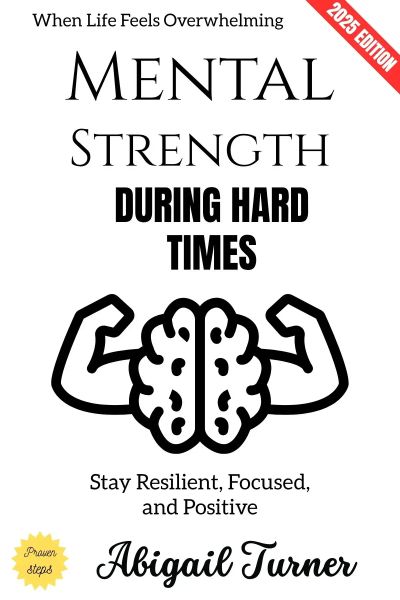 Mental Strength During Hard Times