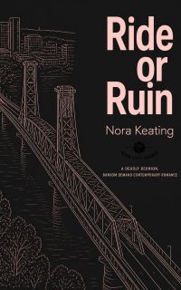 Ride or Ruin