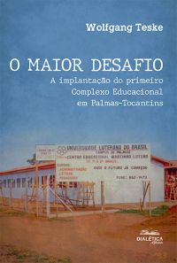 O Maior Desafio