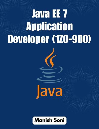 Java EE 7 Application Developer 1Z0 900