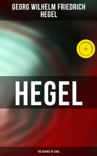 Hegel: The Science of Logic