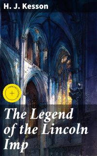 The Legend of the Lincoln Imp