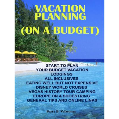 Vacation Planning (On A Budget)