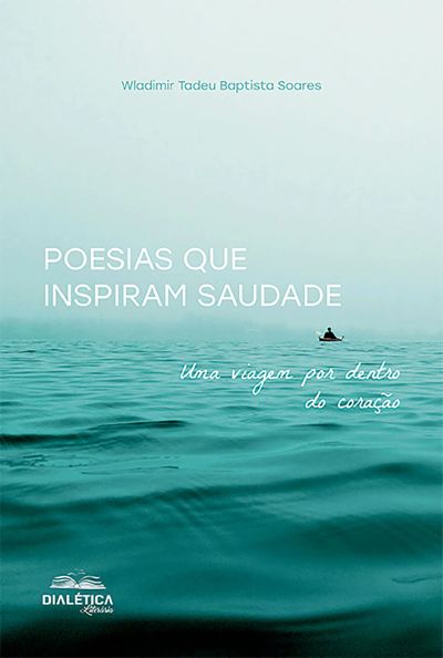 Poesias que Inspiram Saudade