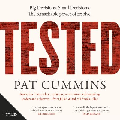 Tested: Reflections and conversations on leadership and resilience with Julia Gillard, Nedd Brockmann & Prof. Richard Scolyer, FINALIST at the Australian Business Book Awards 2025