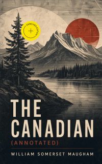 The Canadian (Annotated)